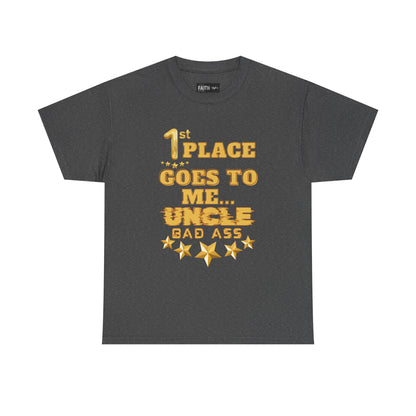 1st Place Uncle Badass Tee | Funny Gift for Uncle, Unisex Cotton Shirt, Family Reunion, Birthday Celebration, Casual Wear