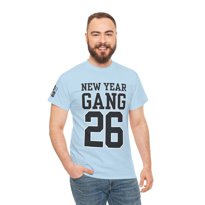 New Year Gang 26 Tee — Birthday/NYE Celebration T-Shirt