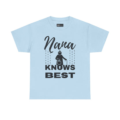 Unisex Heavy Cotton Tee - Nana Knows Best, Gift for Grandma, Family Reunion, Mother's Day, Casual Everyday Wear