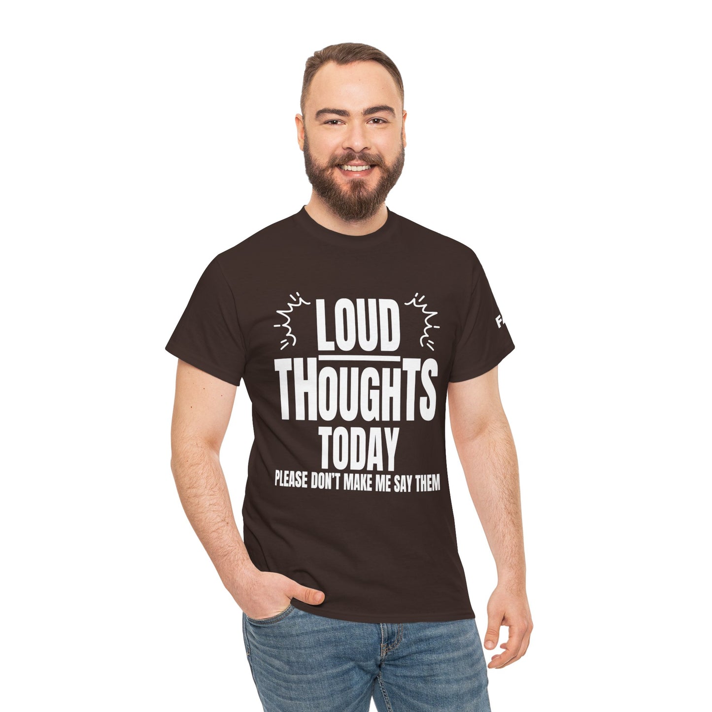 FaithStyles Loud Thoughts Today T-Shirt — Funny Mental Health Graphic Tee