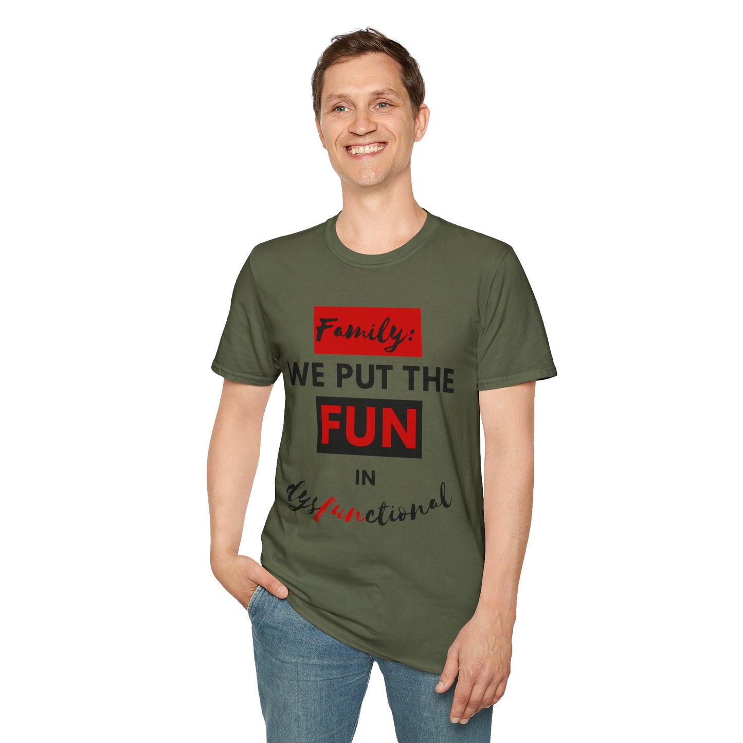 Dysfunctional Family Fun T-Shirt, Family Reunion Tee, Gift for Family Gatherings, Humorous Graphic Shirt, Unisex T-Shirt