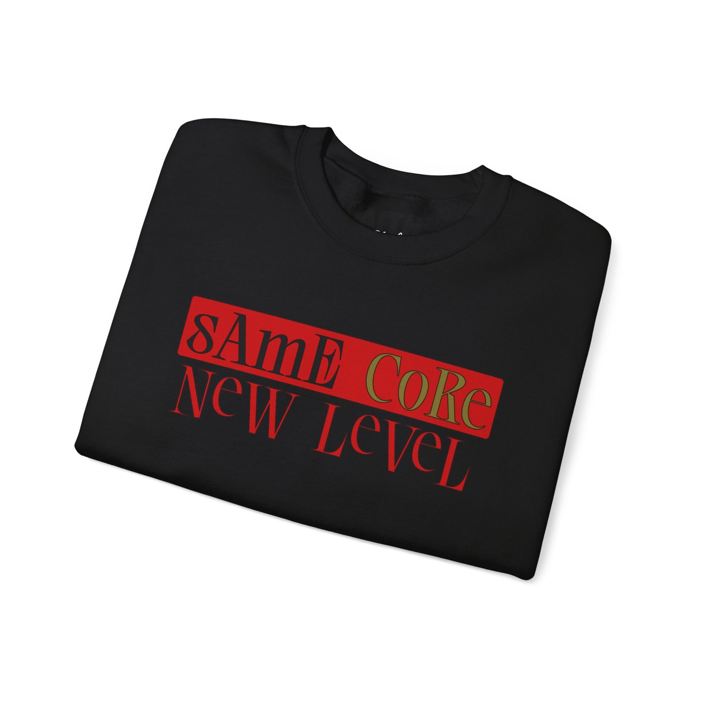 Crewneck Sweatshirt — "Same Core New Level" Graphic Pullover