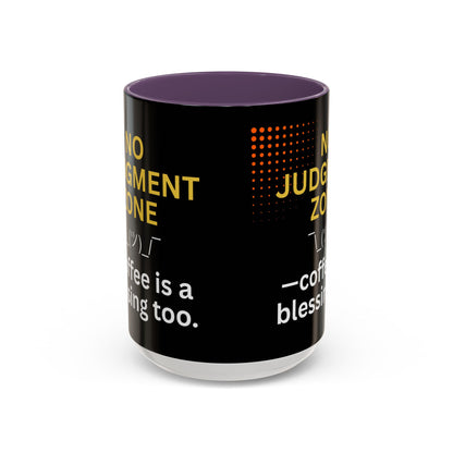 No Judgment Zone Coffee Mug, Funny Gift for Coffee Lovers, Unique Java Cup, Perfect for Birthdays, Inspirational Drinkware