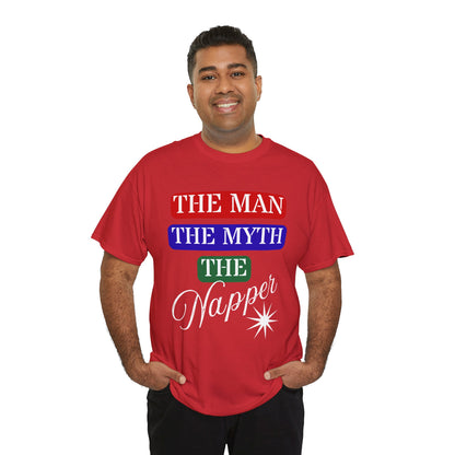 The Man, The Myth, The Napper Tee - Funny Unisex Cotton T-Shirt, Gift for Nap Lovers, Humor Apparel, Relaxation Shirt, Fun Sleepwear