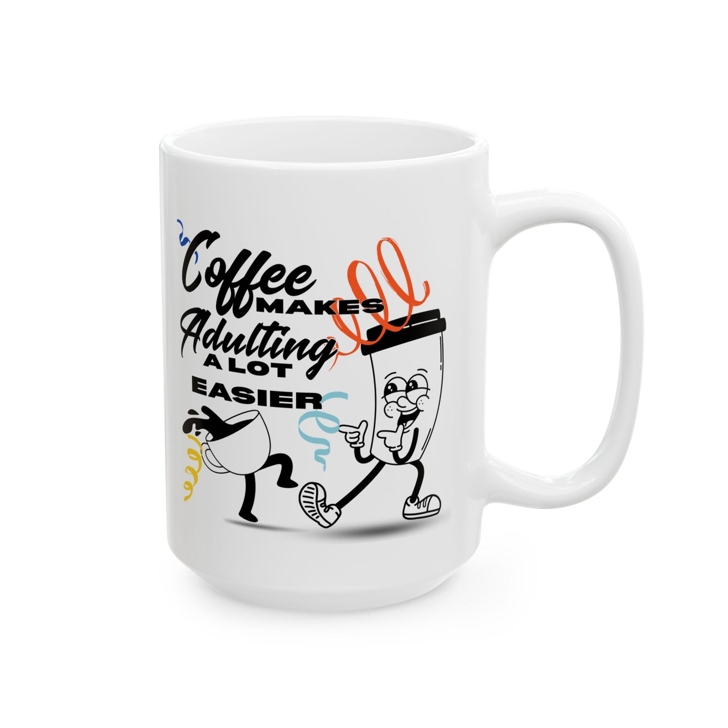 FaithStyles Ceramic Mug — Funny Coffee Lover Gift (11oz & 15oz)