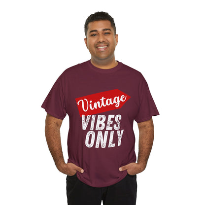 Vintage Vibes Only Unisex Heavy Cotton Tee, Retro T-Shirt, Trendy Gift for Him/Her, Casual Wear, Music Festival Outfit