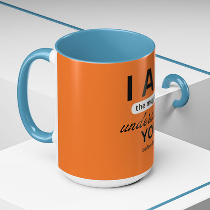 I AM The Mug That Understands You - Funny Coffee Mug, Gift for Coffee Lovers, Morning Motivation Mug, Cute Office Mug, Funny Gift Idea