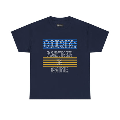 Cousins Partner in Crime Tee | Unisex Heavy Cotton T-Shirt for Family Gatherings, Cousin's Day, Gift for Cousins, Comfortable Casual Wear