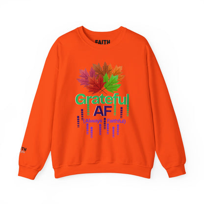 Grateful AF Crewneck Sweatshirt | Cozy Fall Apparel, Thanksgiving Gift, Autumn Vibes, Unisex Sweatshirt, Warm Layer