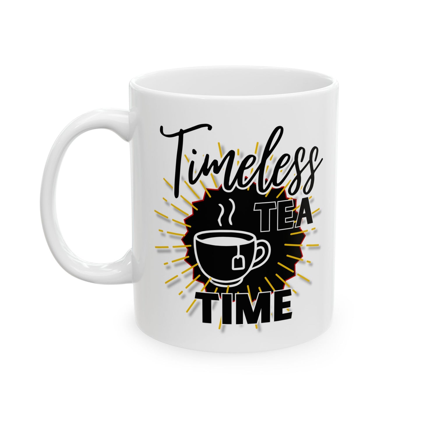 FaithStyles Timeless Tea Ceramic Mug — 11oz & 15oz Inspirational Coffee Cup