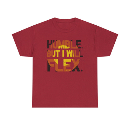 Male Heavy Cotton Tee - 'Humble. But I Will Flex.' Motivational Shirt, Gift for Fitness Lovers, Casual Top, Birthday Gift, Gym Wear