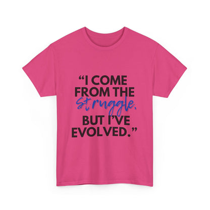 Evolved Unisex Heavy Cotton Tee – Struggle to Strength Inspirational Quote Shirt