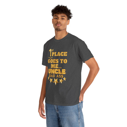 1st Place Uncle Badass Tee | Funny Gift for Uncle, Unisex Cotton Shirt, Family Reunion, Birthday Celebration, Casual Wear