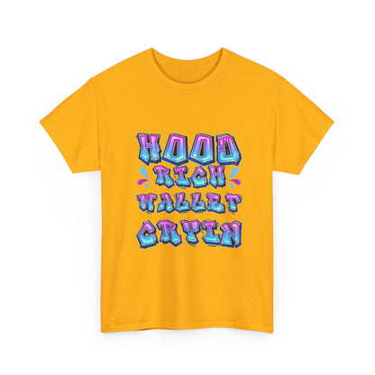 Cool Graphic Tee - 'Hood Rich Wallet Cryin' Unisex Heavy Cotton T-shirt