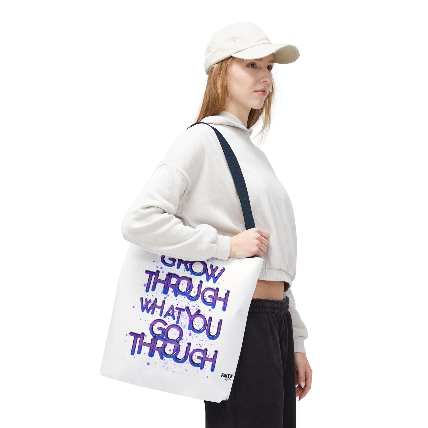 FaithStyles Tote — "Grow Through What You Go Through" Inspirational Quote Bag