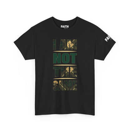FaithStyles I Am Not The Same Tee — Inspirational Statement T-Shirt