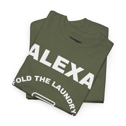 Funny Laundry T-Shirt, Humor Tee, Gift for Mom, Funny Housework Shirt, Unisex Cotton Tee, Alexa Joke Shirt