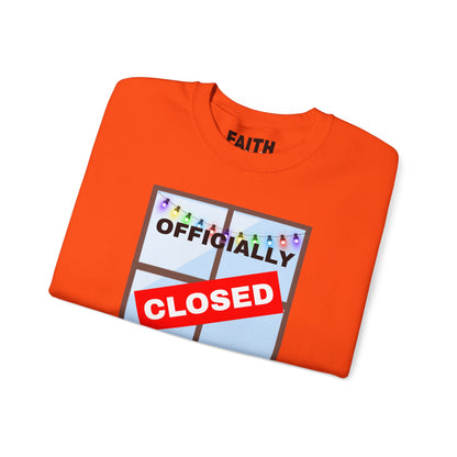 Holiday Closure Crewneck Sweatshirt, Cozy Winter Sweater, Gift for Holidays, Comfy Crewneck, Closed for the Holidays Sweatshirt