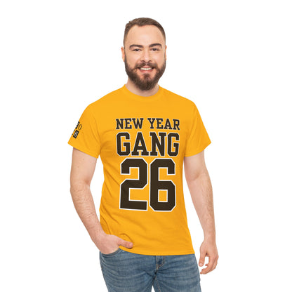 New Year Gang 26 Tee — Birthday/NYE Celebration T-Shirt