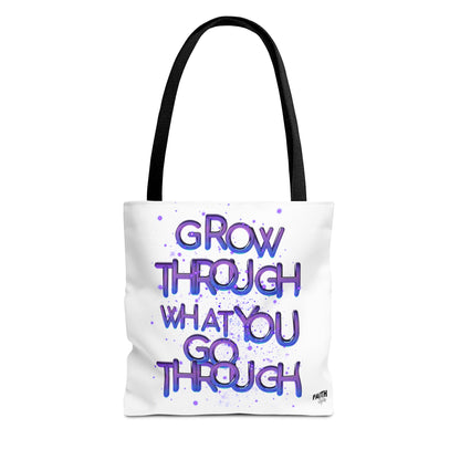 FaithStyles Tote — "Grow Through What You Go Through" Inspirational Quote Bag