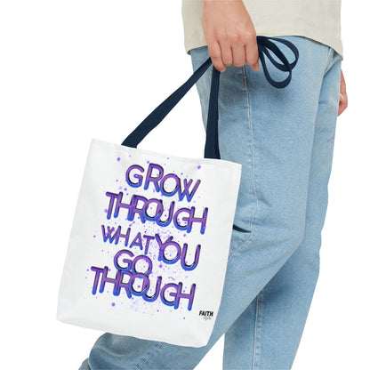 FaithStyles Tote — "Grow Through What You Go Through" Inspirational Quote Bag