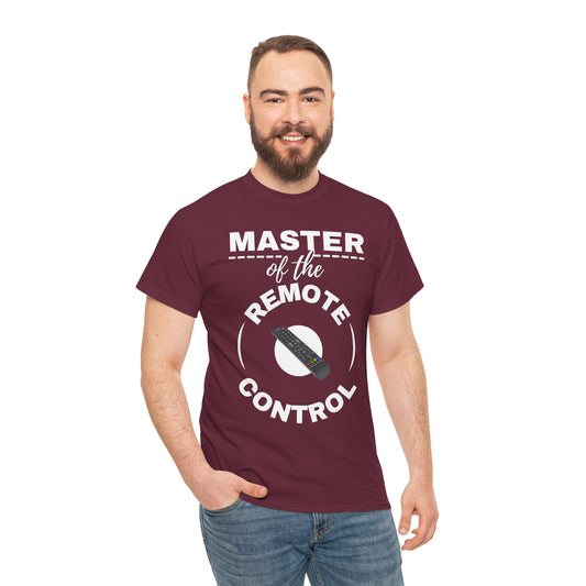 Funny Remote Control Tee - Master of the Remote Control, Gift for TV Lovers, Unisex Shirt for Movie Nights, Perfect for Father's Day