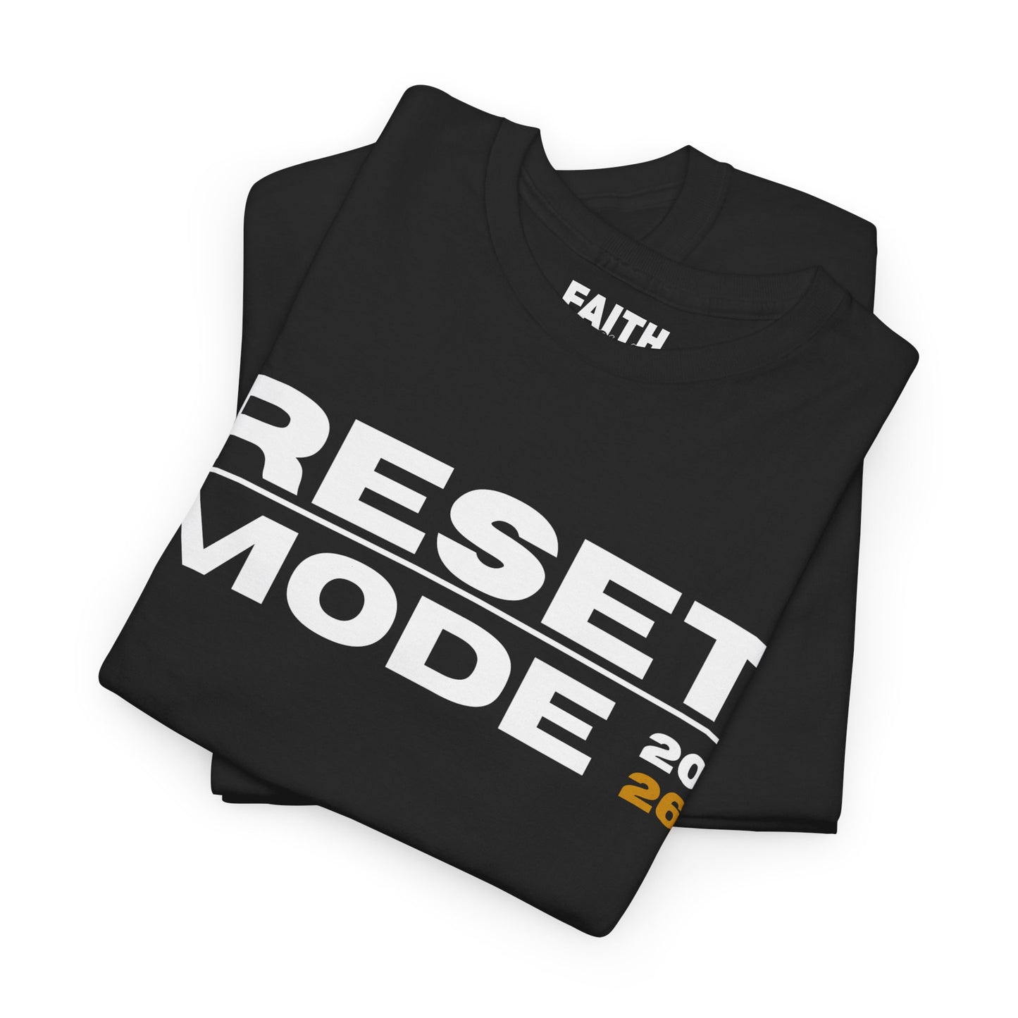 Reset Mode 2026 T-Shirt — Motivational Graphic Tee