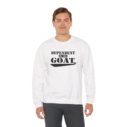 NEW FaithStyles Embroidery Dependent on the GOAT Sweatshirt — Funny Goat Lover Crewneck