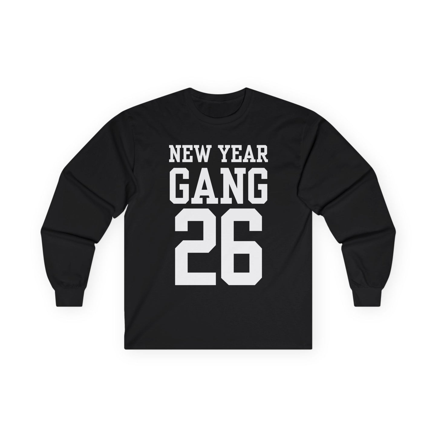 New Year Gang 26 Long Sleeve Tee