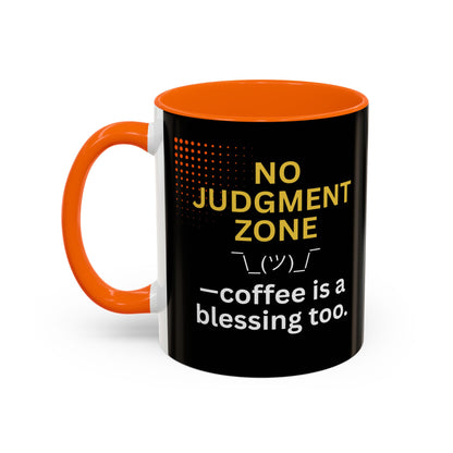 No Judgment Zone Coffee Mug, Funny Gift for Coffee Lovers, Unique Java Cup, Perfect for Birthdays, Inspirational Drinkware