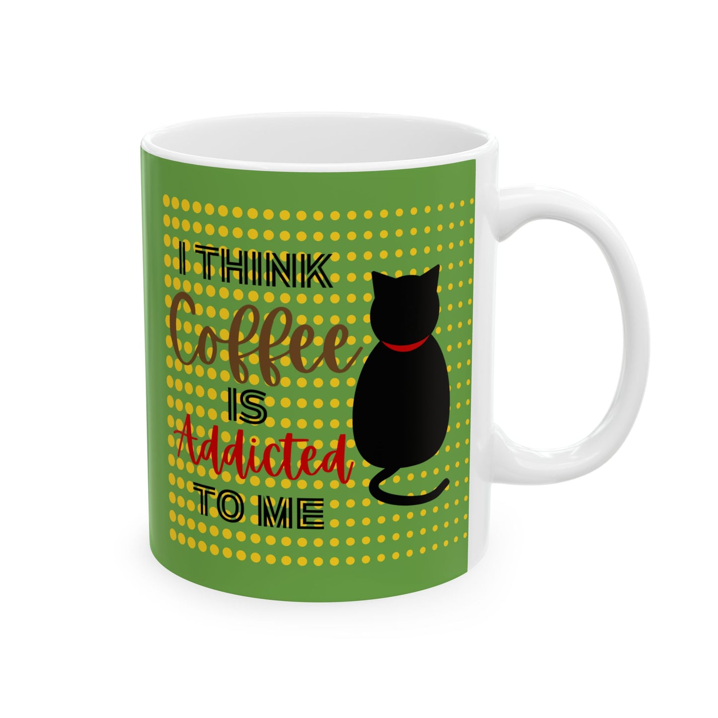 FaithStyles  Ceramic Mug – "Addicted" Green 11oz & 15oz