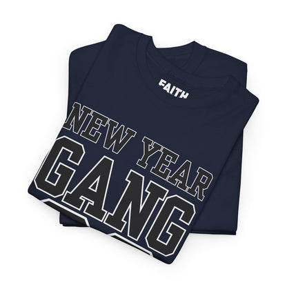 New Year Gang 26 Tee — Birthday/NYE Celebration T-Shirt