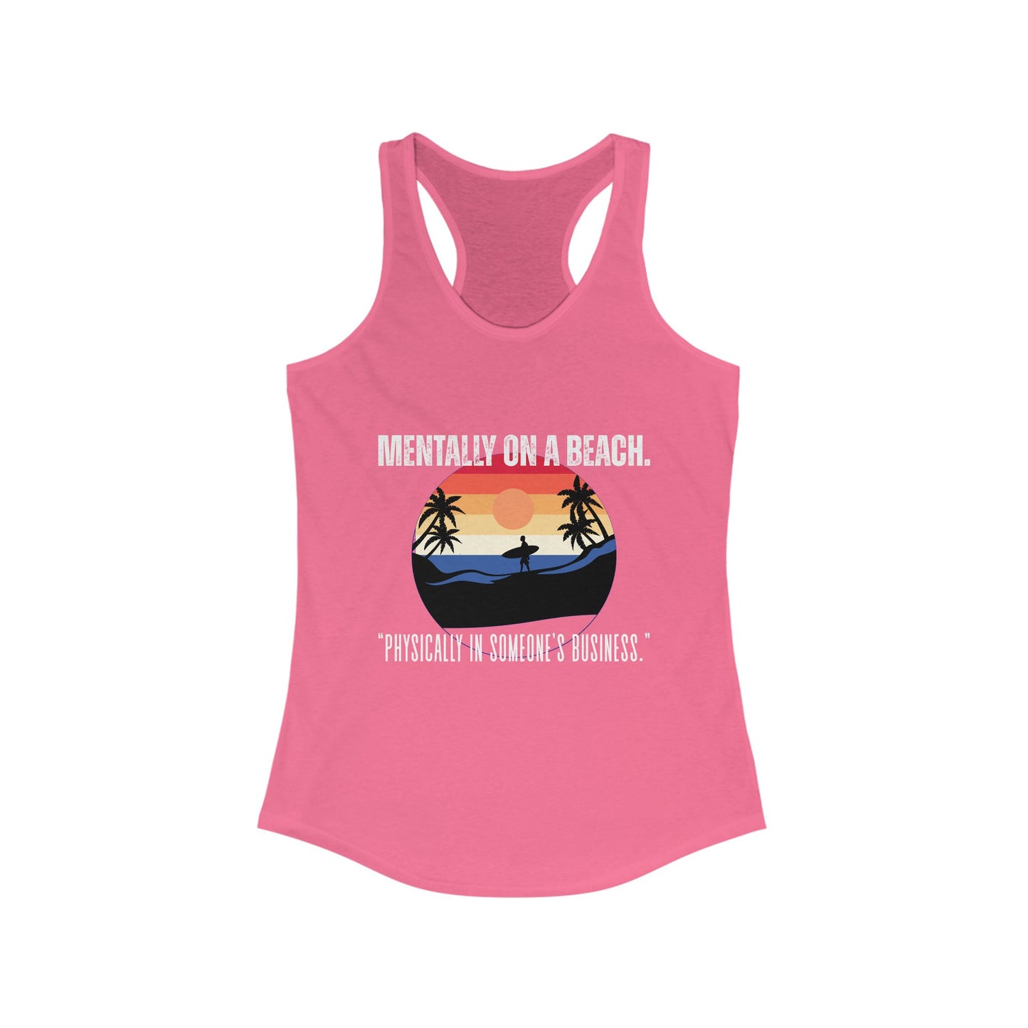 Beach Vibes Racerback Tank - Perfect for Summer, Vacation, Pool Days, Gifts for Her, Relaxation Wear
