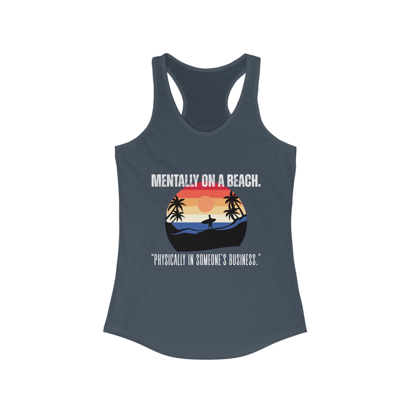 Beach Vibes Racerback Tank - Perfect for Summer, Vacation, Pool Days, Gifts for Her, Relaxation Wear