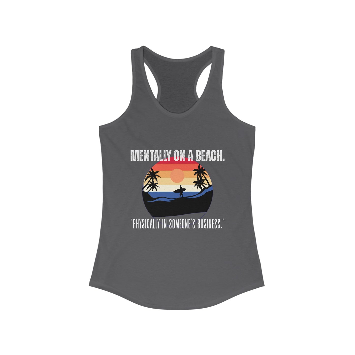 Beach Vibes Racerback Tank - Perfect for Summer, Vacation, Pool Days, Gifts for Her, Relaxation Wear