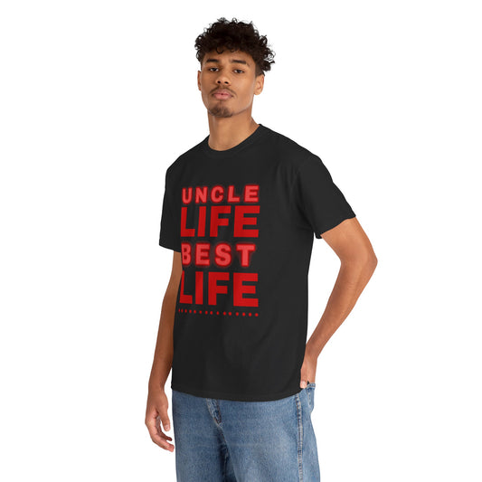Uncle Life Best Life Tee | Funny Uncle T-Shirt, Gift for Uncle, Family Reunion Shirt, Birthday Gift, Casual Wear