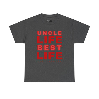 Uncle Life Best Life Tee | Funny Uncle T-Shirt, Gift for Uncle, Family Reunion Shirt, Birthday Gift, Casual Wear