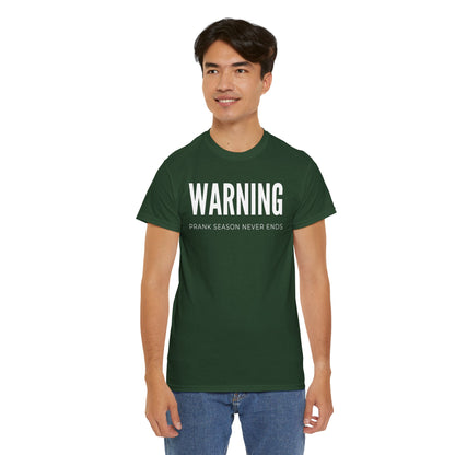 Warning Prank Season Unisex Heavy Cotton Tee | Fun Gift, Casual Wear, Comedy Merchandise, Birthday Gift, Prankster Shirt