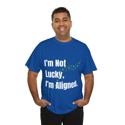 "I’m Not Lucky, I’m Aligned" Unisex Heavy Cotton T-shirt - Motivational Tee for Positivity and Alignment