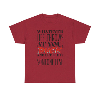 Funny Motivational Male Heavy Cotton Tee, Humorous T-Shirt for Gift, Inspirational Quote Shirt, Great for Friends or Family
