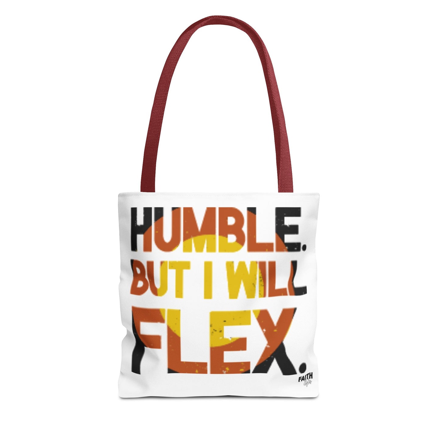 FaithStyles Tote Bag — “Humble But I Will Flex” Graphic Tote, Motivational Everyday Bag