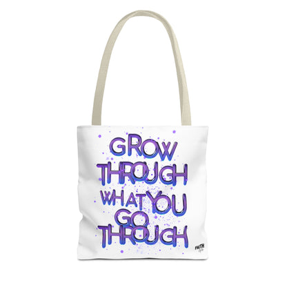 FaithStyles Tote — "Grow Through What You Go Through" Inspirational Quote Bag