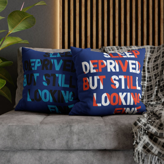 Funny Sleep Deprived Pillowcase - Home Decor, Gift for Friends, Bedroom Accessory, Cozy Bedding, Humorous Throw Pillow