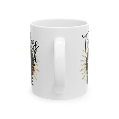 FaithStyles Timeless Tea Ceramic Mug — 11oz & 15oz Inspirational Coffee Cup