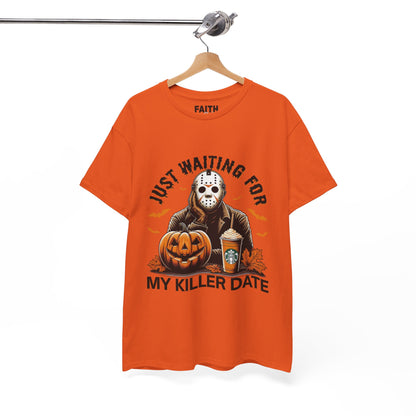 Unisex Halloween Graphic Tee, Spooky T-Shirt for Fall, Just Waiting for My Killer Date Shirt, Perfect for Halloween Parties or Gift