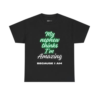 Unisex Heavy Cotton Tee - My Nephew Thinks I'm Amazing, Perfect Gift for Family, Birthday Tee, Funny Quote Shirt, Casual Wear, Gifts [...]