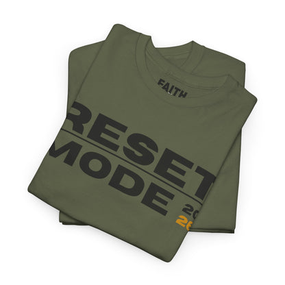 Reset Mode 2026 T-Shirt — Motivational Graphic Tee