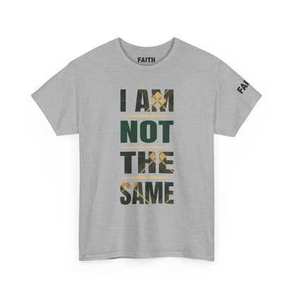 FaithStyles I Am Not The Same Tee — Inspirational Statement T-Shirt