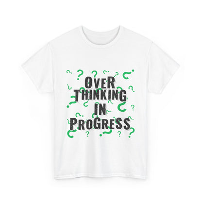 Overthinking in Progress Unisex Heavy Cotton Tee, Fun Graphic T-Shirt, Casual Wear, Gift for Thinkers, Relaxed Fit Tee