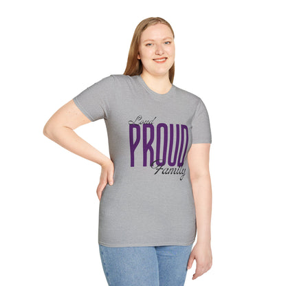 Proud Family Unisex T-Shirt, Lightweight Tee, Family Reunion Gift, Holiday Apparel, Personalized T-Shirt, Soft Cotton Top